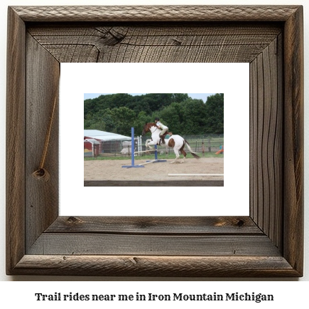 trail rides near me in Iron Mountain, Michigan